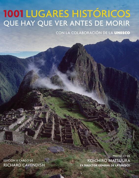 1001 LUGARES HISTÓRICOS QUE HAY QUE VER ANTES DE MORIR | CAVENDISH, RICHARD