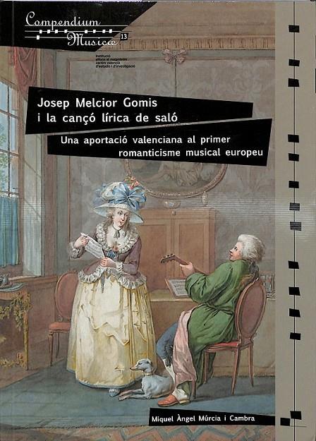 JOSEP MELCIOR GOMIS I LA CANÇÓ LÍRICA DE SALÓ (CATALÁN) | 9788478227075 | MÚRCIA I CAMBRA, MIQUEL ÀNGEL