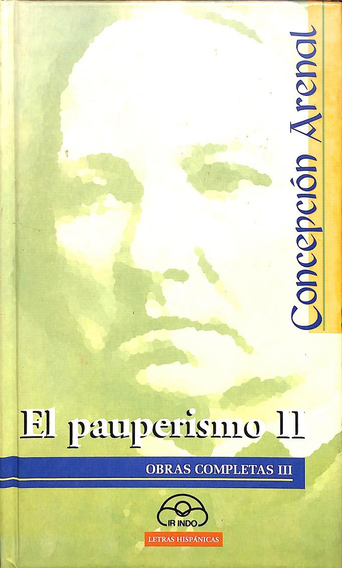 PAUPERISMO II | 9788476804216 | ARENAL , CONCEPCIÓN