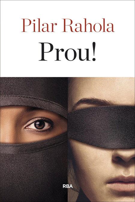 PROU! (CATALÁN) | 9788482647937 | RAHOLA PILAR
