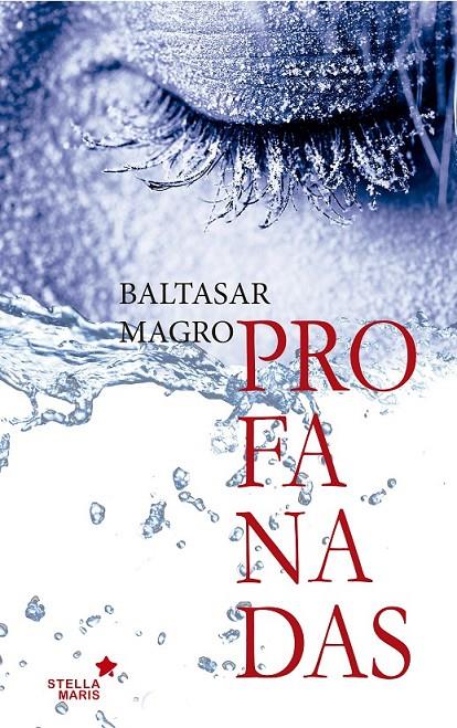 PROFANADAS | 9788416128754 | MAGRO, BALTASAR