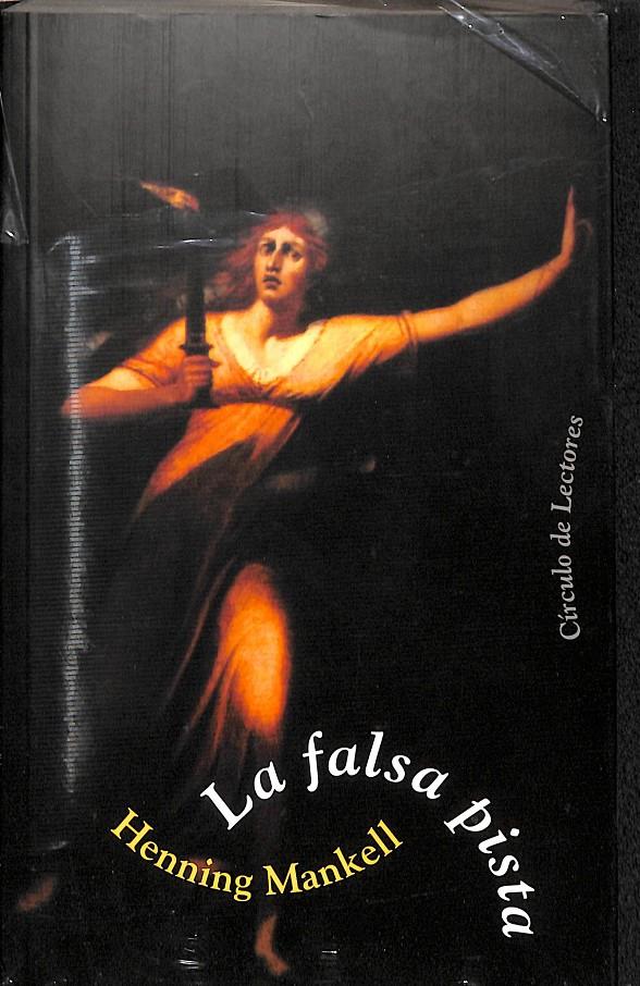LA FALSA PISTA - PRECINTADO | 9788467207422 | HENNING MANKELL