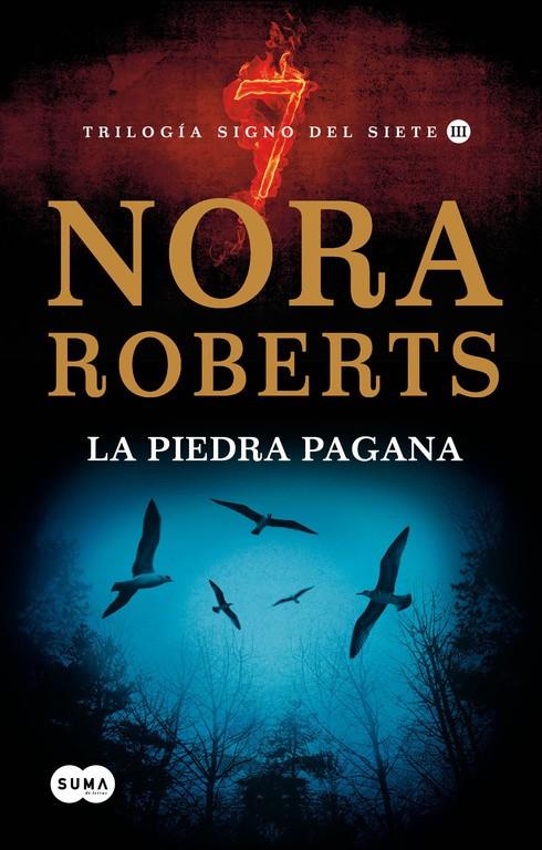 LA PIEDRA PAGANA (TRILOGÍA SIGNO DEL SIETE 3) | 9788483651827 | ROBERTS, NORA