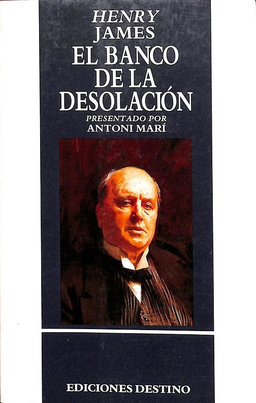 EL BANCO DE LA DESOLACIÓN | HENRY JAMES