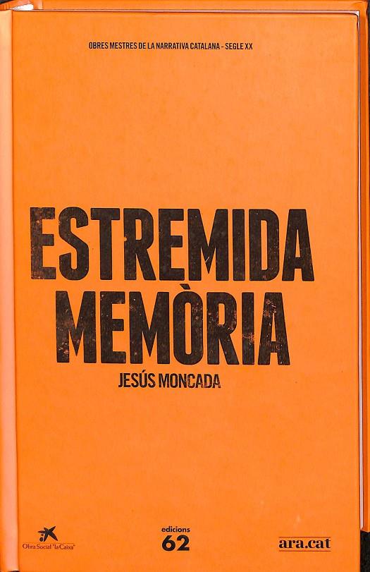 ESTREMIDA MEMORIA (CATALÁN) | JESUS MONCADA