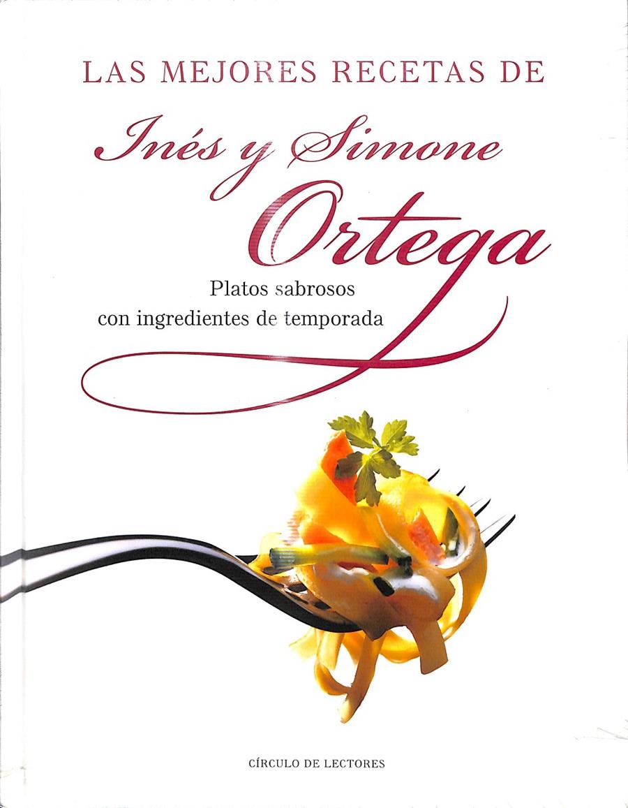 LAS MEJORES RECETAS DE INÉS Y SIMONE ORTEGA (PRECINTADO) | 9788467214727 | V.V.A