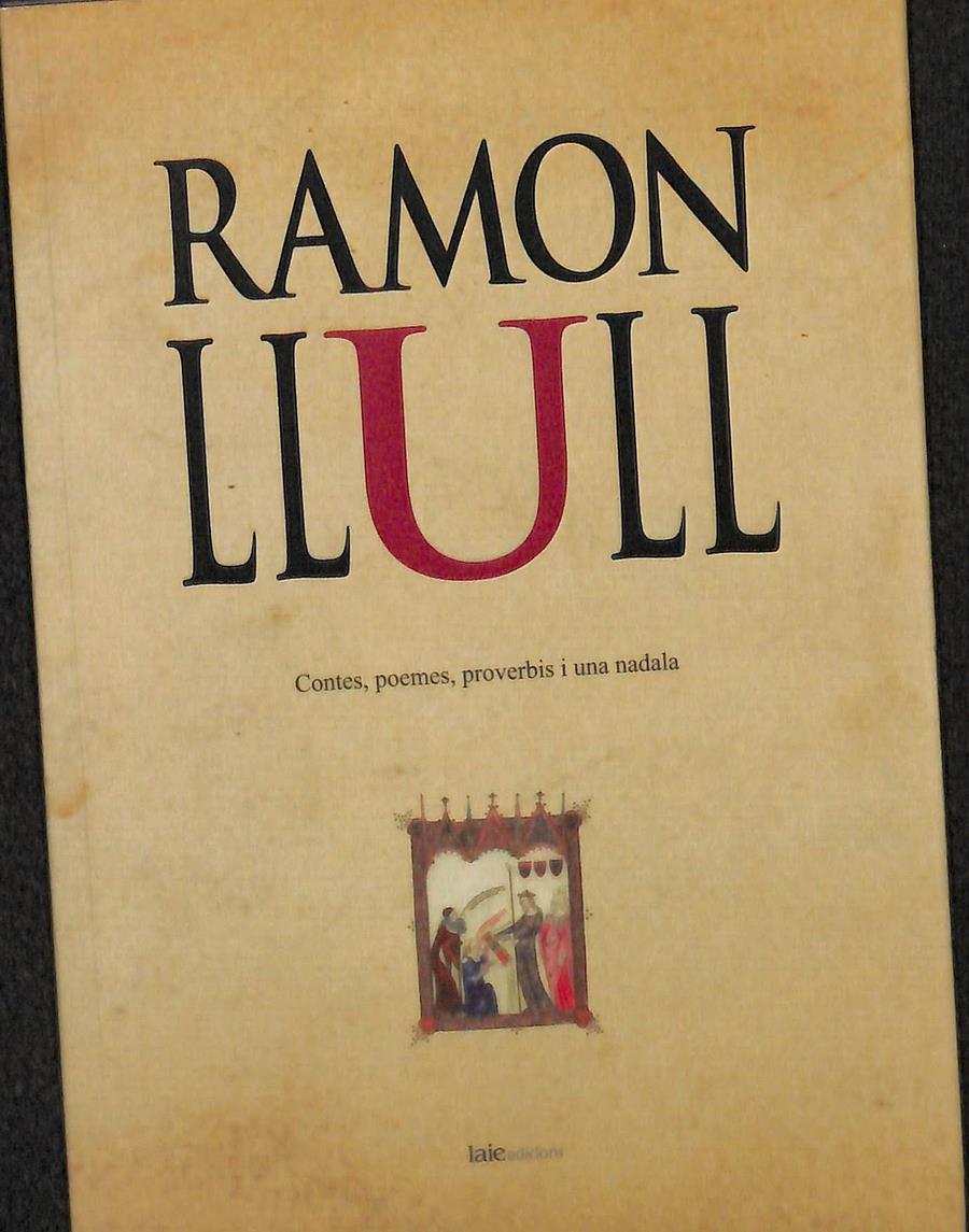 CONTES POEMES PROVERBIS I UNA NADALA  (CATALÁN) | RAMON LLULL 