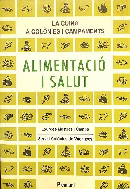 ALIMENTACIÓ I SALUT (CATALÁN) | LOURDES MESTRES I CAMPS