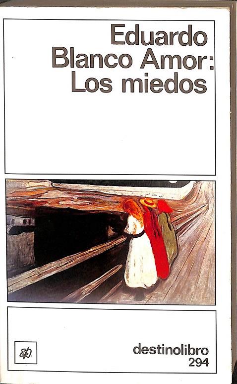 EDUARDO BLANCO AMOR: LOS MIEDOS | V.V.A