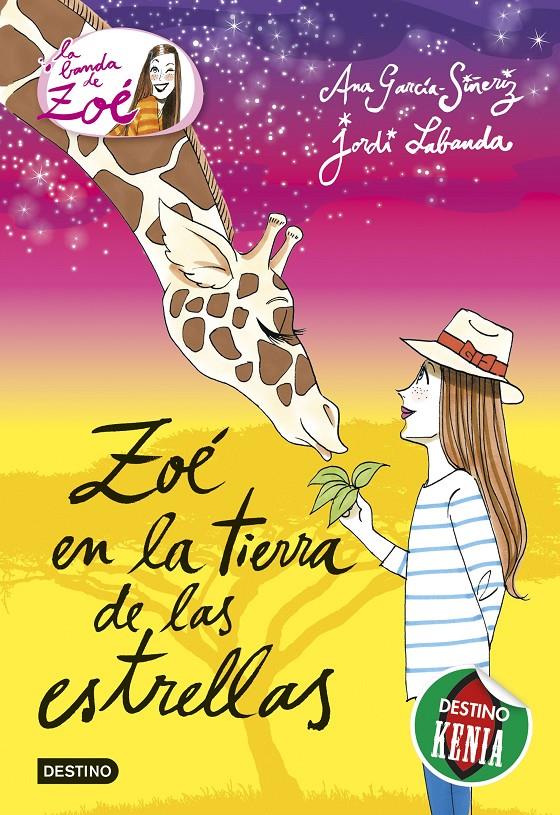 ZOÉ EN LA TIERRA DE LAS ESTRELLAS | GARCÍA-SIÑERIZ, ANA/LABANDA BLANCO, JORDI