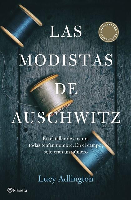 LAS MODISTAS DE AUSCHWITZ | ADLINGTON, LUCY