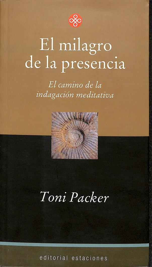 EL MILAGRO DE LA PRESENCIA | 9789501603736 | T. PACKER