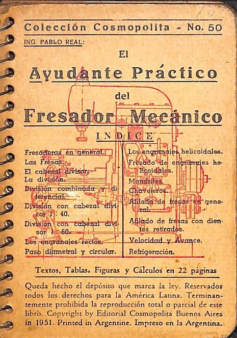 EL AYUDANTE PRÁCTICO DEL FRESADOR MECÁNICO - COLECCION COSMOPOLITA Nº 50