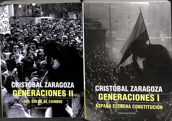 GENERACIONES I ESPAÑA ESTRENA CONSTITUCIÓN. TOMO I, II | CRISTOBAL ZARAGOZA