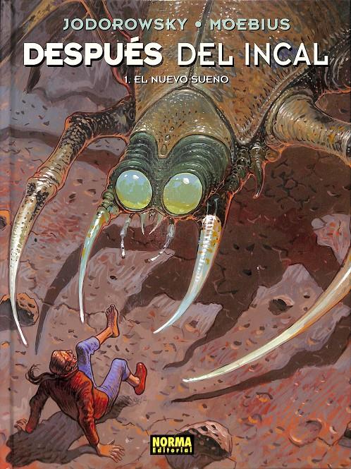 DESPUÉS DEL INCAL  1. EL NUEVO SUEÑO | JODOROWSKY, ALEJANDRO/MOEBIUS