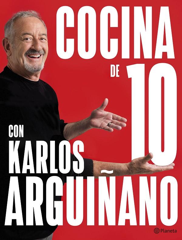 COCINA DE 10 CON KARLOS ARGUIÑANO | ARGUIÑANO, KARLOS