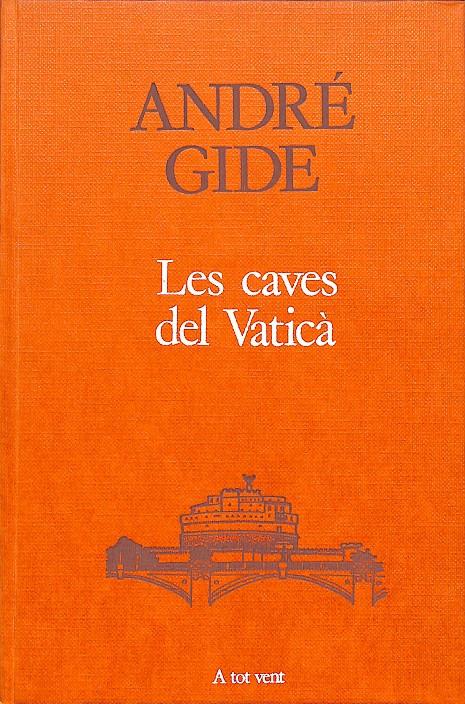 LES CAVES DEL VATICÀ (CATALÁN) | 0 | GIDE, ANDRÉ