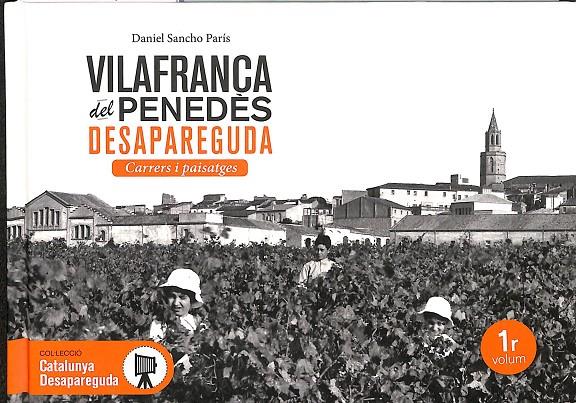 VILAFRANCA DEL PENEDÈS DESAPAREGUDA (CATALÁN) | SANCHO PARÍS, DANIEL