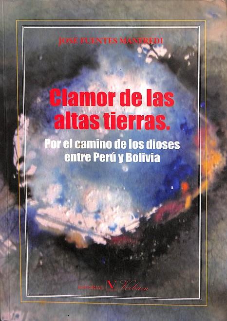 CLAMOR DE LAS ALTAS TIERRAS | FUENTES MANFREDI, JOSÉ