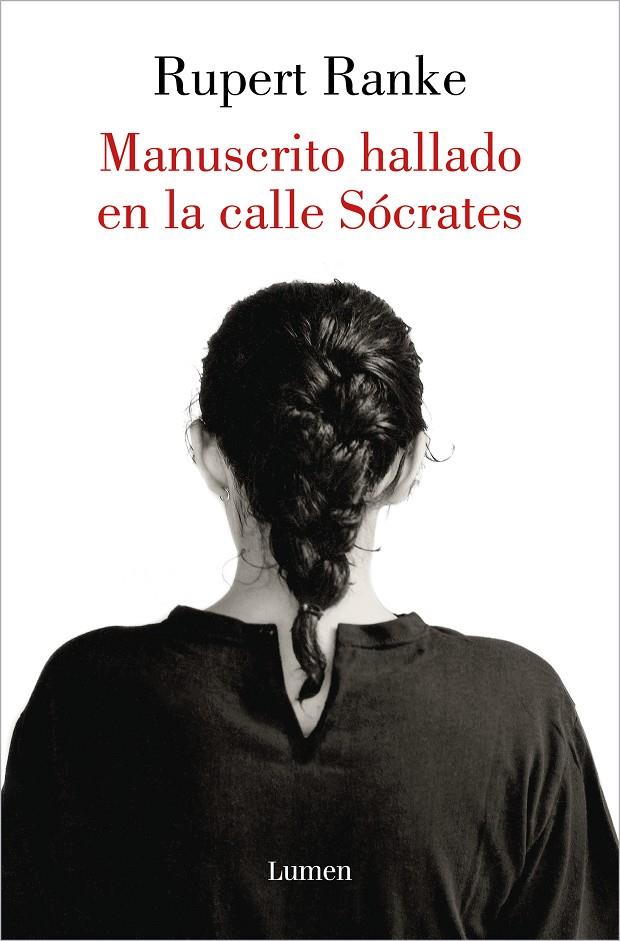 MANUSCRITO HALLADO EN LA CALLE SÓCRATES | RANKE, RUPERT