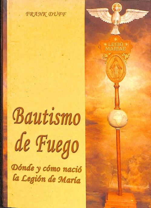 BAUTISMO DE FUEGO | FRANK DUFF
