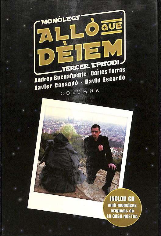 ALLÒ QUE DÈIEM (CATALÁN) | 9788466402187 | BUENAFUENTE, ANDREU