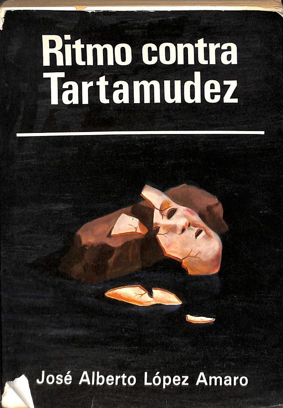 RITMO CONTRA TARTAMUDEZ | AMARO LÓPEZ, JOSÉ ALBERTO