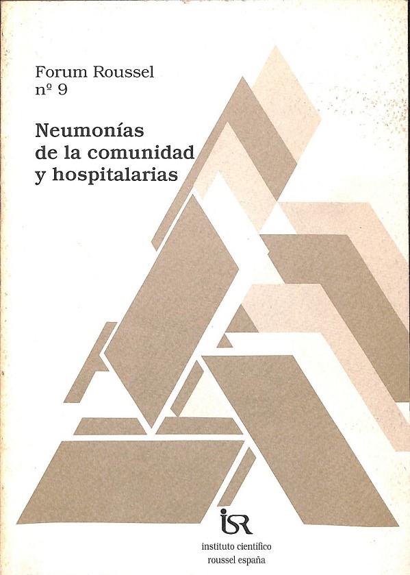 FORUM ROUSSEL 9 NEUMONIAS DE LA COMUNIDAD Y HOSPITALARIAS  | V.V.A