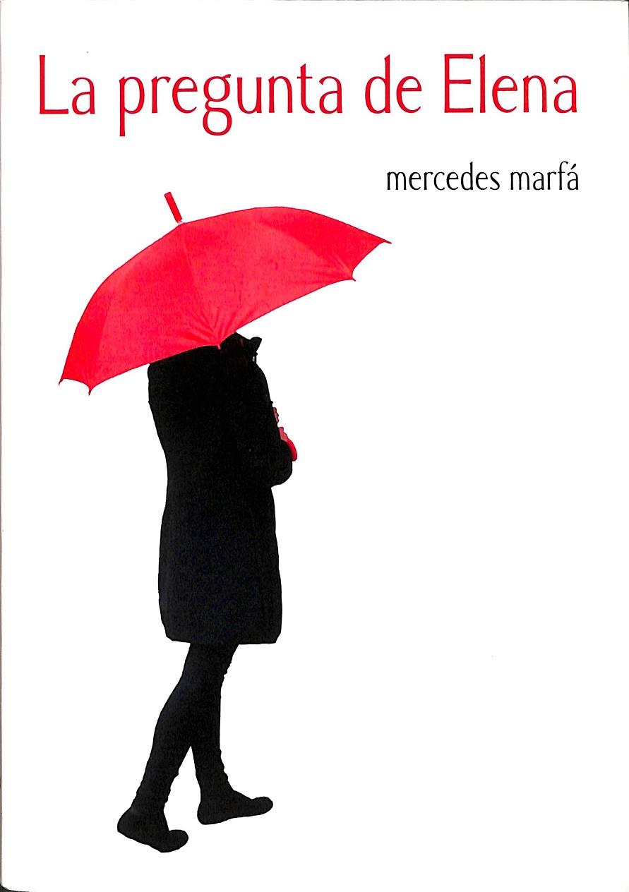 LA PREGUNTA DE ELENA | MARFÁ PONS, MERCEDES