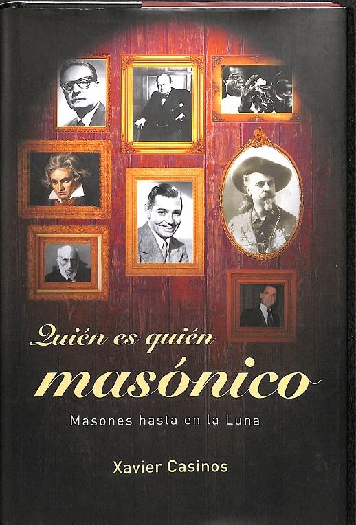 QUIÉN ES QUIÉN MASÓNICO | 9788427029354 | CASINOS, XAVIER