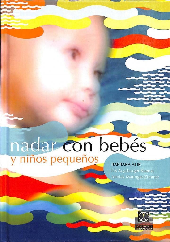 NADAR CON BEBÉS Y NIÑOS PEQUEÑOS | 9788480198912 | IRIS AUGSBURGER KUENZI