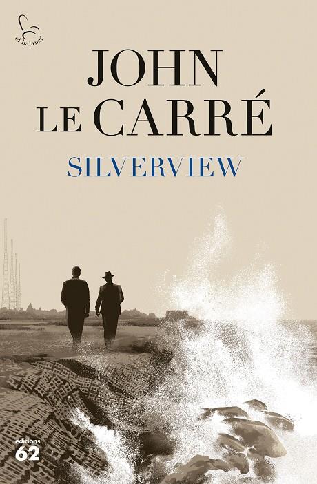 SILVERVIEW (CATALÁN) | LE CARRÉ, JOHN