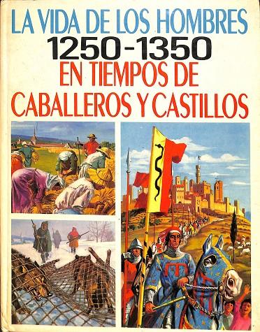 EN TIEMPOS DE CABALLEROS Y CASTILLOS (TOMO 1) | PIERRE MIQUEL / PIERRE PROBST