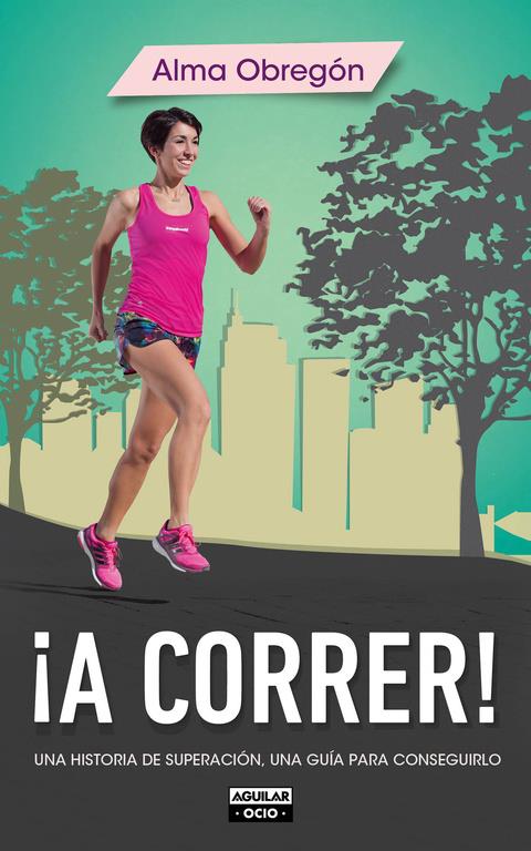 ¡A CORRER! | 9788403514768 | OBREGON, ALMA