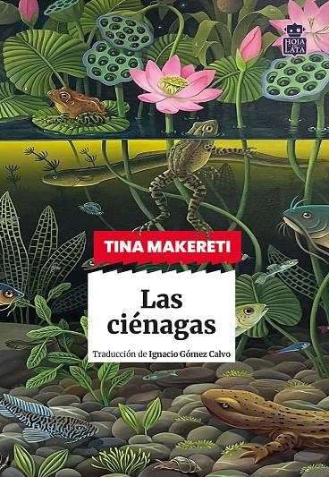 LAS CIÉNAGAS | MAKERETI, TINA