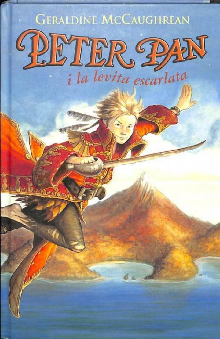 PETER PAN I LA LEVITA ESCARLATA (CATALÁN). | 9788497872102 | GERALDINE MCCAUGHREAN / ANNA MAURI I BATLLE