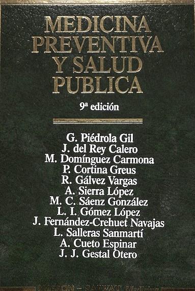 MEDICINA PREVENTIVA Y SALUD PÚBLICA | PIEDROLA GIL, GONZALO ... [ET AL.]