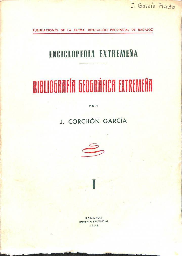 BIBLIOGRAFÍA GEOGRÁFICA EXTREMEÑA | J. CORCHON GARCIA