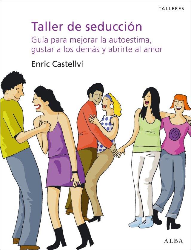 TALLER DE SEDUCCIÓN | CASTELLVÍ, ENRIC