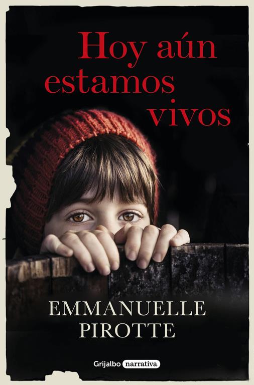 HOY AUN ESTAMOS VIVOS | 9788425355233 | EMMANUELLE PIROTTE