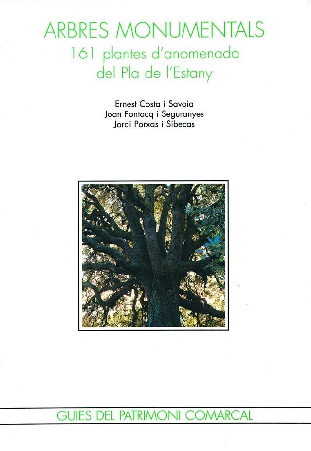 ARBRES MONUMENTALS (CATALÁN) | COSTA SAVOIA, ERNEST/PONTACQ SEGURANYES, JOAN/PORXAS SIBECAS, JORDI