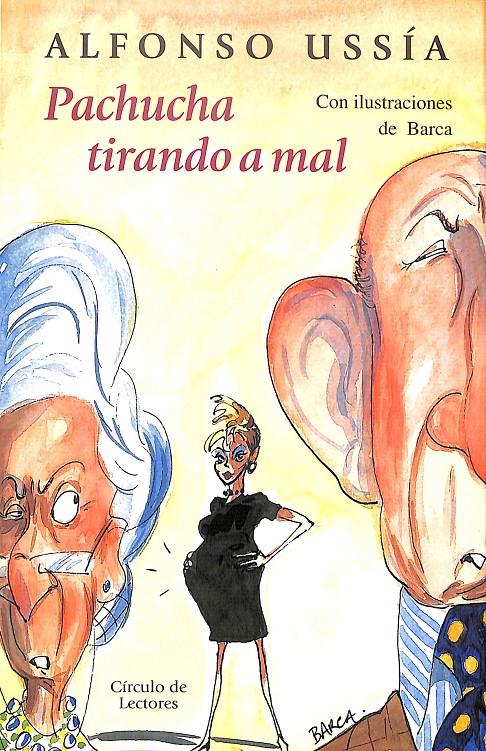 PACHUCHA TIRANDO A MAL | 9788422690214 | ALFONSO USSÍA