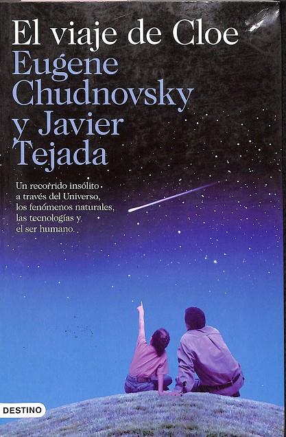 EL VIAJE DE CLOE | 9788423344949 | TEJADA, JAVIER / CHUDNOVSKY, EUGENE
