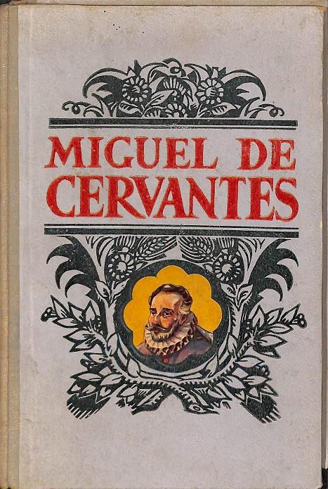 MIGUEL DE CERVANTES SAAVEDRA  | V.V.A