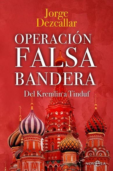 OPERACIÓN FALSA BANDERA | DEZCALLAR, JORGE