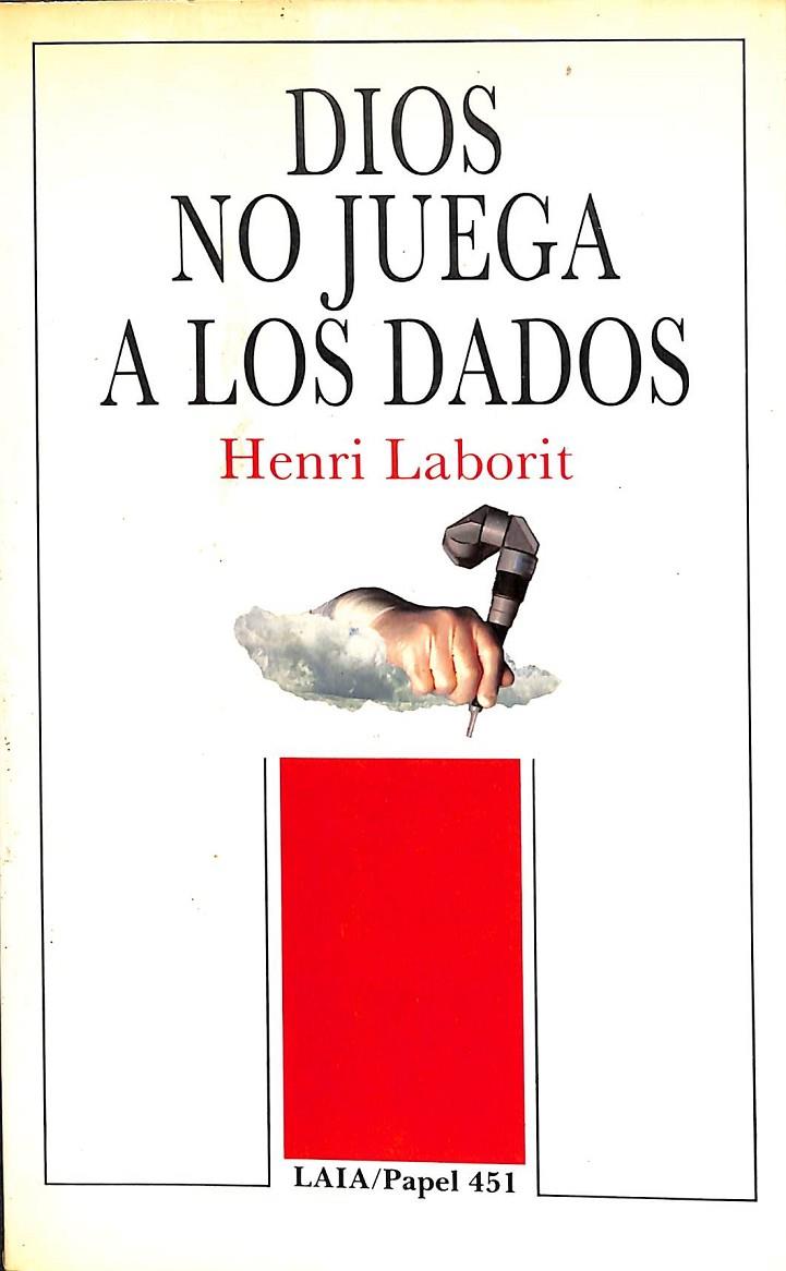 DIOS NO JUEGA A LOS DADOS | HENRI LABORIT