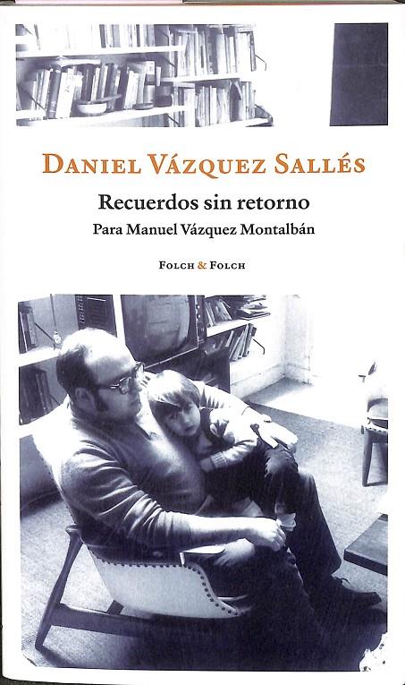 RECUERDOS SIN RETORNO | VÁZQUEZ SALLÉS, DANIEL