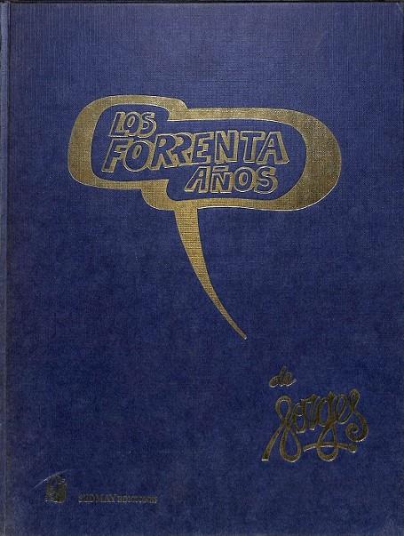 LOS FORRENTA AÑOS DE FORGES | FORGES