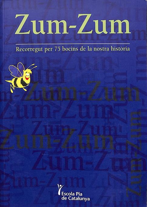 ZUM - ZUM RECORREGUT PER 75 BOCINS DE LA NOSTRA HISTÒRIA (CATALÁN) | V.V.A