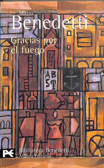GRACIAS POR EL FUEGO | 9788420638201 | BENEDETTI, MARIO